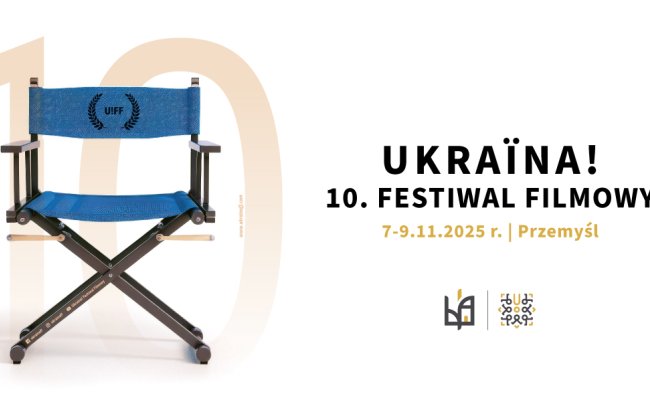 PROGRAM 10. Ukraina! Festiwal Filmowy w Przemyślu
