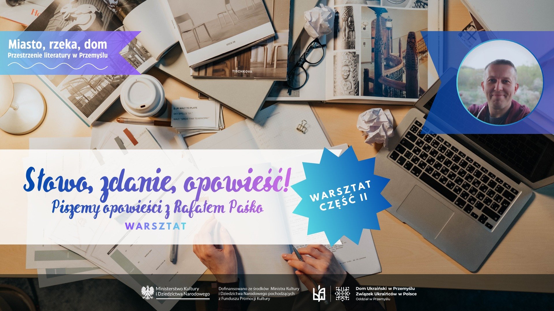 Warsztat pisania opowieści: Słowo, zdanie, opowieść - część II