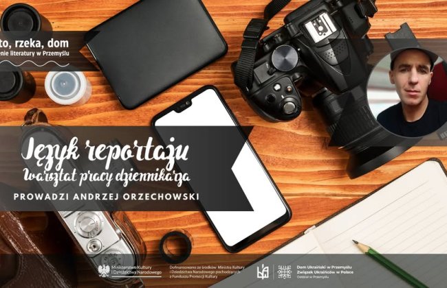 Język reportażu i warsztat pracy dziennikarza – reportera