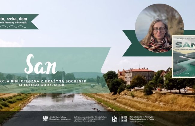 Lekcja biblioteczna z Grażyną Bochenek o książce “San - rzeka, która łączy, rzeka, która dzieli”.
