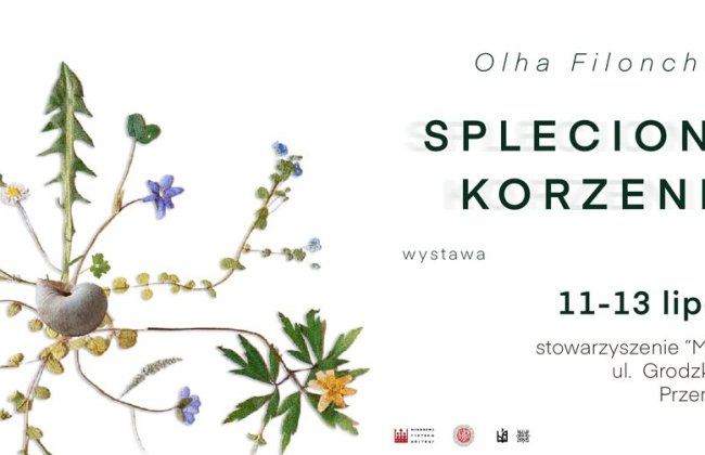 Виставка Ольги Філончук «Переплетені коріння / Splecione korzenie»